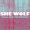 She Wolf (Falling to Pieces) - Jocelyn Scofield lyrics