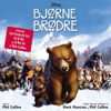 Brother Bear (Soundtrack of the Motion Picture) [Danish Version] - Blandade Artister