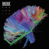 The 2nd Law: Unsustainable by Muse