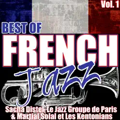 Best of French Jazz, Vol. 1 - Sacha Distel Best of French Jazz, Vol. 1 - Sacha Distel