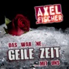 Das war ne geile Zeit mit uns - Single