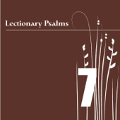 Lectionary Psalms, Vol. 7 - William Ferris Chorale