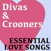 Divas and Crooners Essential Songs For Lovers - Multi-interprètes
