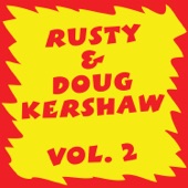 Rusty & Doug Kershaw, Vol. 2 artwork