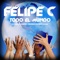 Todo el Mundo (Gil Sanders Remix) - Felipe C. lyrics