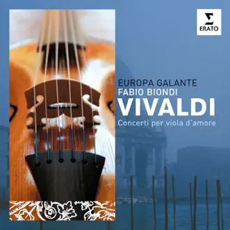 Viola d'amore Concerto in A Minor, RV 397: I. Allegro by Fabio Biondi & Europa Galante song reviws