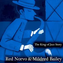 The King of Jazz Story (Remastered) - Mildred Bailey The King of Jazz Story (Remastered) - Mildred Bailey