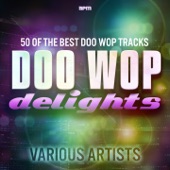 Doo Wop Delights - 50 of the Best Doo Wop Tracks artwork