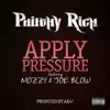 Apply Pressure (feat. Mozzy & Joe Blow) song lyrics