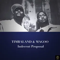 Indecent Proposal - Timbaland