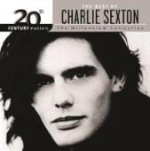 20th Century Masters - The Millenium Collection: The Best of Charlie Sexton, 2005