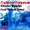 Fight for Freedom (feat. Thandi Draai) - Charles Webster & Thandi Draai lyrics