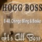 It's All Boss - Hogg Boss lyrics