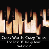 Crazy Words, Crazy Tune: The Best of Honky Tonk, Vol. 2 - Verschiedene Interpreten