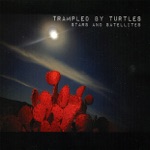 Trampled By Turtles - Widower's Heart