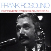 I Play Trombone: Frank Rosolino / Free For All artwork