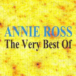 The Very Best Of - Annie Ross The Very Best Of - Annie Ross