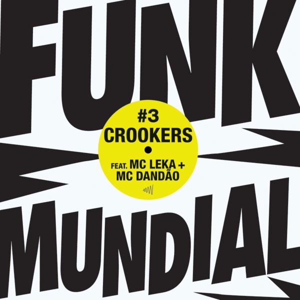 Crookers Funk Mundial #3 Album Cover
