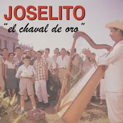 El Chaval de Oro - Joselito