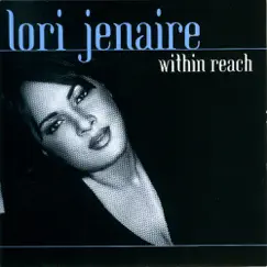 Within Reach by Lori Jenaire album reviews, ratings, credits