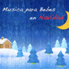 Música para Bebes en Navidad: Canciones de Navidad Dulces Sueños en Música New Age para Bebes - Navidad para Bebes