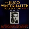 The Hugo Winterhalter Collection 1939-61, Vol. 1, 2014