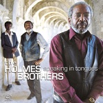 The Holmes Brothers - Speaking In Tongues