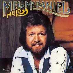 Mello - Mel McDaniel