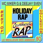 Holiday Rap: Best of Collector Mc Miker & DJ Sven artwork