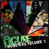 Monsters Vol. 3 album lyrics, reviews, download