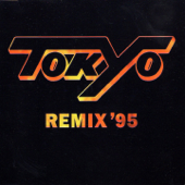 Tokyo (Remix '95) - EP - Tokyo