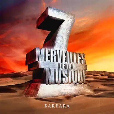 7 merveilles de la musique : Barbara - Barbara