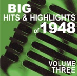 Big Hits & Highlights of 1948, Vol. 3