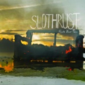 Slothrust - 7:30 Am