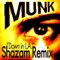 Down In L.A. (Shazam Remix) - Munk lyrics