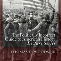 The Politically Incorrect Guide to American History podcast