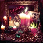 Tweens - Forever