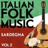 Italian Folk Music Sardegna Vol. 2