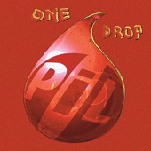 Public Image Limited - One Drop