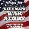 Vietnam War Story (Theme from the HBO TV Series - Single album lyrics, reviews, download