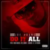 Stream & download Do It All (feat. Rick Ross, K. Young, The Game, Cashis)