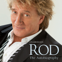Rod Stewart - Rod: The Autobiography (Unabridged) artwork