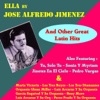 Ella by Jose Alfredo Jimenez and Other Great Mexican Hits