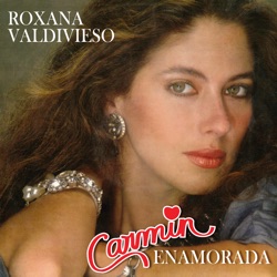 Roxana Valdivieso - Carmín (Bonus Track)
