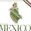 Songs of México, Typische Mexikanische Musik