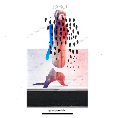 Elèctric Mustela - EP - Esperit!