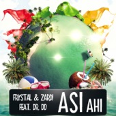 Frystal, Zardi - Asi Ahi (feat. Dr. Dd)