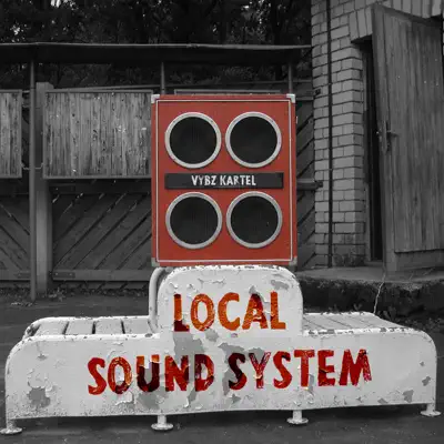 Local Sound System - Vybz Kartel - Vybz Kartel