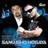 Sanu Ishq Hogaya (feat. DJ Chino) - Single album lyrics, reviews, download