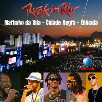 Martinho da Vila, Cidade Negra, e Emicida Ao Vivo no Rock in Rio - Martinho da Vila Martinho da Vila, Cidade Negra, e Emicida Ao Vivo no Rock in Rio - Martinho da Vila